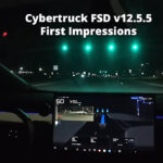 Tesla Cybertruck FSD v12.5.5 first impression videos and new updates.